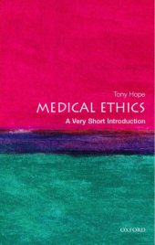 book Medical ethics: a very short introduction