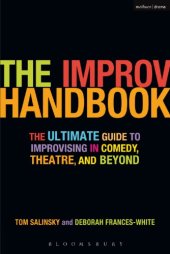 book The improv handbook: the ultimate guide to improvising in comedy, theatre, and beyond