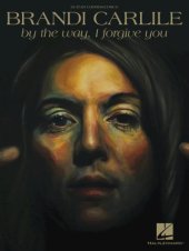 book Brandi Carlile--By the Way, I Forgive You Songbook