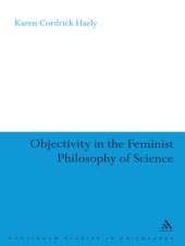 book Objectivity in the Feminist Philosophy of Science