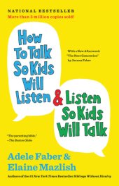 book How to Talk So Kids Will Listen & Listen So Kids Will Talk