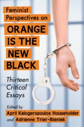 book Feminist Perspectives on Orange Is the New Black