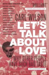 book Let's Talk About Love: Why Other People Have Such Bad Taste