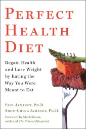 book Perfect Health Diet Regain Health and Lose Weight