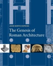 book The genesis of Roman architecture