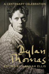 book Dylan Thomas: a centenary celebration