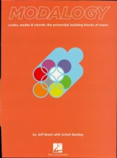 book Modalogy: Scales, Modes & Chords: The Primordial Building Blocks of Music