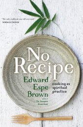 book No recipe: cooking as spiritual practice