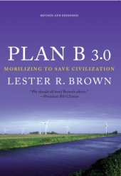 book Plan B 3.0: mobilizing to save civilization