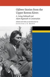 book OJIBWE STORIES FROM THE UPPER BERENS RIVER: a. irving hallowell and