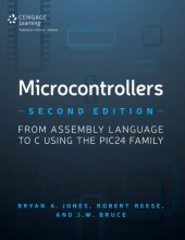 book Microcontrollers: from assembly language to C using the PIC24 family