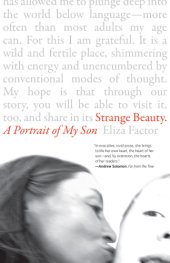 book Strange beauty: a portrait of my son