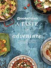 book A taste of adventure: a collection of recipes from around the world