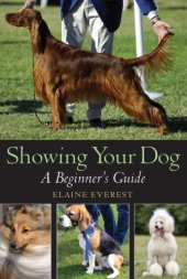 book Showing Your Dog: a Beginner's Guide