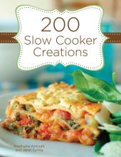 book 200 Slow Cooker Creations