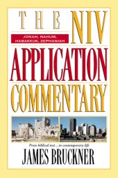 book Jonah, Nahum, Habakkuk, Zephaniah: The NIV Application Commentary