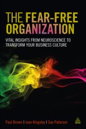 book The fear-free organization vital insights from neuroscience to transform your business culture