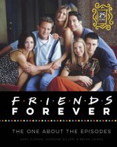 book Friends forever: the one about the episodes