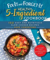 book Fix-It and Forget-It Healthy 5-Ingredient Cookbook