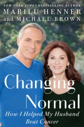 book Changing normal: how I helped my husband beat cancer