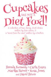 book Cupcakes Are Not a Diet Food