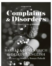 book Complaints and disorders: the sexual politics of sickness