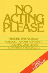 book No acting, please