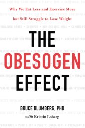 book The obesogen effect: why we eat less and work out more but still struggle to lose weight