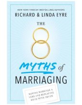 book The 8 myths of marriaging: making marriage a verb and replacing myth with truth