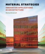 book Material strategies: innovative applications in architecture