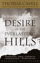 book Desire of the everlasting hills: the world before and after Jesus