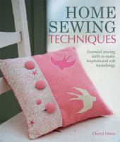 book Home sewing techniques essential sewing skills to make inspirational soft furnishings