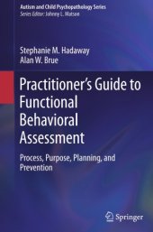 book Practitioner's Guide to Functional Behavioral Assessment: Process, Purpose, Planning, and Prevention