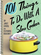 book 101 Things to Do with a Slow Cooker