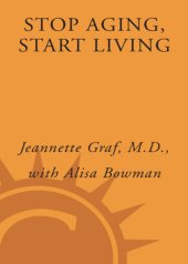 book Stop aging, start living: the revolutionary 2-week pH diet that erases wrinkles, beautifies skin, and makes you feel fantastic