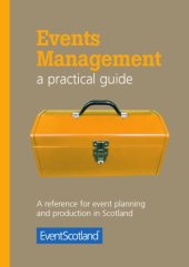 book Events management: a practical guide: a reference for event planning and production in Scotland