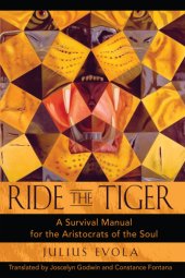 book Ride the tiger: a survival manual for the aristocrats of the soul