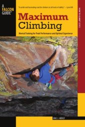 book Maximum climbing: mental training for peak performance and optimal experience