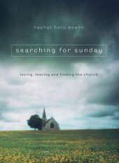 book Searching for Sunday: Loving, Leaving, and Finding the Church