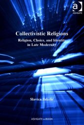 book Collective religions: religion, choice, and identity in late modernity