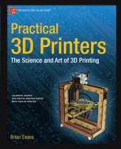 book Practical 3D printers: the science and art of 3D printing