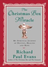 book The Christmas Box Miracle: My Spiritual Journey of Destiny, Healing and Hope