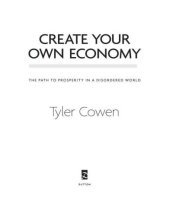 book Create Your Own Economy: The Path to Prosperity in a Disordered World