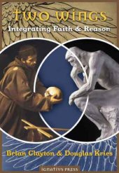 book Two wings: integrating faith and reason