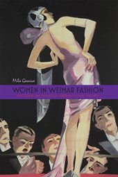 book Women in Weimar fashion: discourses and displays in German culture, 1918-1933