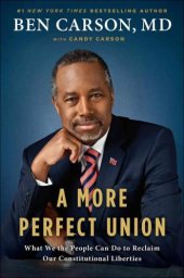 book A More Perfect Union: What We the People Can Do to Reclaim Our Constitutional Liberties