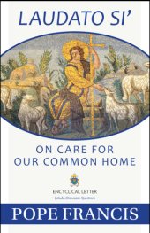 book Laudato si': on care for our common home: Encyclical letter