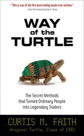 book Way of the turtle: the secret methods that turned ordinary people into legendary traders