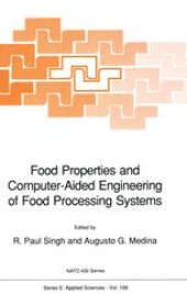 book Food Properties and Computer-Aided Engineering of Food Processing Systems