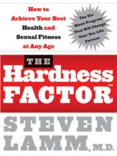 book The hardness factor: how to achieve your best health and sexual fitness at any age